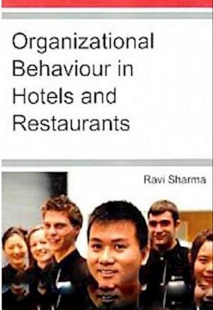 Organizational Behaviour in Hotels and Restaurants