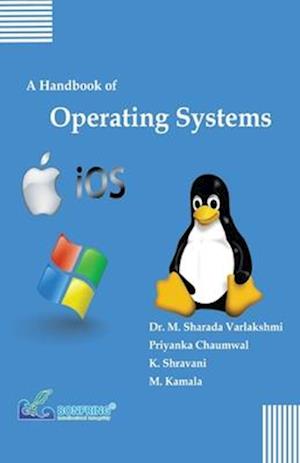 A Handbook of Operating Systems