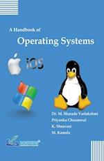 A Handbook of Operating Systems