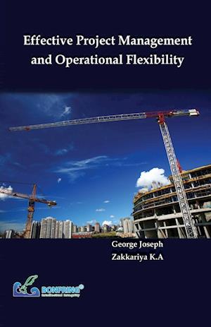 Effective Project Management and Operational Flexibility