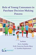 Role of Young Consumers in Purchase Decision Making Process