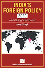 INDIA'S FOREIGN POLICY 2020 