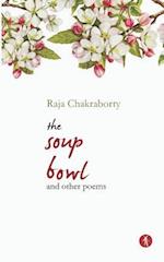 The Soup Bowl and Other Poems