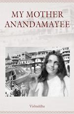 My Mother Anandamayee 