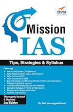 Mission IAS - Prelim/ Main Exam, Trends, How to prepare, Strategies, Tips & Detailed Syllabus 2nd Edition 