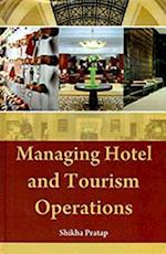 Managing Hotel And Tourism Operations