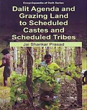 Dalit Agenda and Grazing Land to Scheduled Castes and Scheduled Tribes