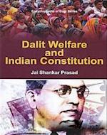 Dalit Welfare and Indian Constitution