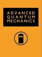 Advanced Quantum Mechanics