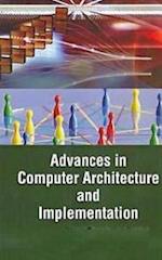 Advances In Computer Architecture And Implementation