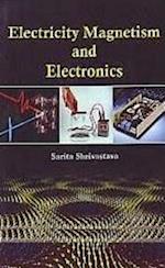 Electricity, Magnetism And Electronics