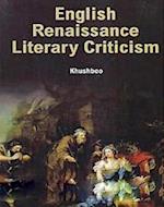 English Renaissance Literary Criticism