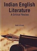 Indian English Literature A Critical Review