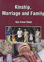 Kinship, Marriage And Family