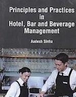 Principles And Practices In Hotel, Bar And Beverage Management