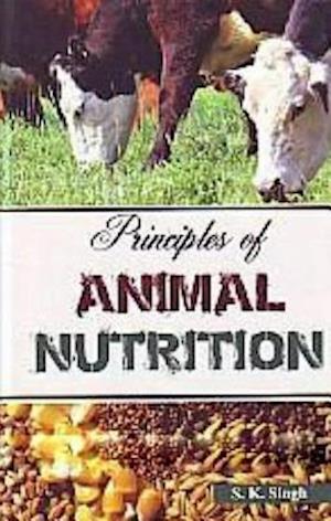 Principles of Animal Nutrition