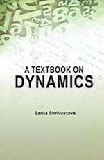 Textbook On Dynamics