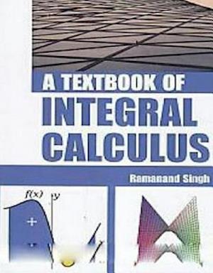 Textbook Of Integral Calculus