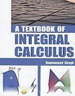 Textbook Of Integral Calculus