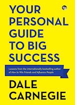 Your Personal Guide to Big Success