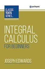 Integral Calculus For Beginners 