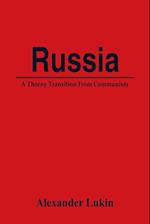 Russia: A Thorny Transition From Communism 