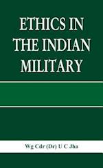 Ethics in the Indian Military