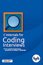 C Internals For Coding Interviews 