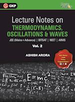 Lecture Notes on Thermodynamics, OscillationÂ & Waves- Physics Galaxy (JEE Mains & Advance, BITSAT, NEET, AIIMS) - Vol. II 