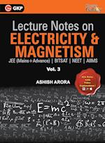 Lecture Notes on Electricity & Magnetism- Physics Galaxy - Vol. III 