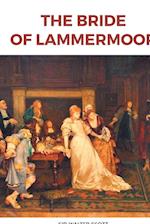 THE BRIDE OF LAMMERMOOR