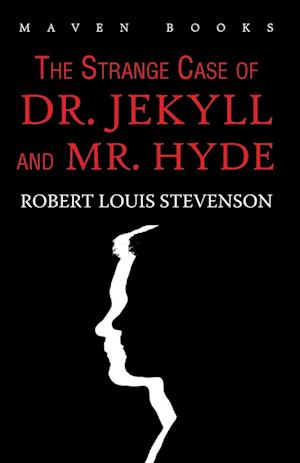 The Strange Case of DR. JEKYLL and MR. HYDE