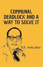 Communal Deadlock and a way to solve it 