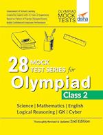 28 Mock Test Series for Olympiads Class 2 Science, Mathematics, English, Logical Reasoning, GK & Cyber 2nd Edition 