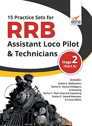 15 Practice Sets for RRB Assistant Loco Pilot & Technicians 2018 Stage 2 (Part A)