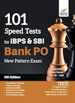 101 Speed Tests for IBPS & SBI Bank PO New Pattern Exam 5th Edition 