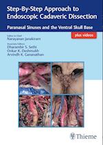 Step-By-Step Approach to Endoscopic Cadaveric Dissection, ed 1