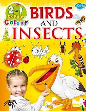Birds and Insects