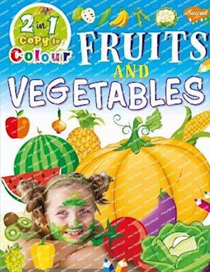 Fruits and Vegetables