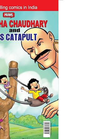 Chacha Chaudhary and Sabu's Catapult