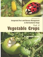 Advances in Integrated Pest and Disease Management in Horticultural Crops (Vegetable Crops)