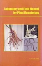 Laboratory And Field Manual For Plant Nematology