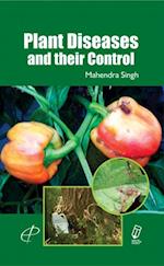 Plant Diseases And Their Control