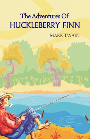 The Adventures of Huckleberry Finn