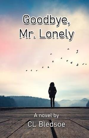 Goodbye, Mr. Lonely