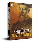 The Prophecies of Nostradamus