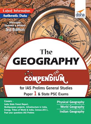 The Geography Compendium for IAS Prelims General Studies Paper 1 & State PSC Exams 3rd Edition