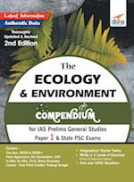 The Ecology & Environment Compendium for IAS Prelims General Studies Paper 1 & State PSC Exams 2nd Edition 