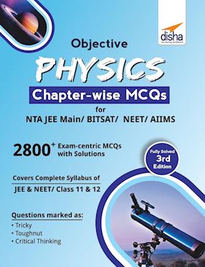 Objective Physics Chapter-wise MCQs for NTA JEE Main/ BITSAT/ NEET/ AIIMS 3rd Edition