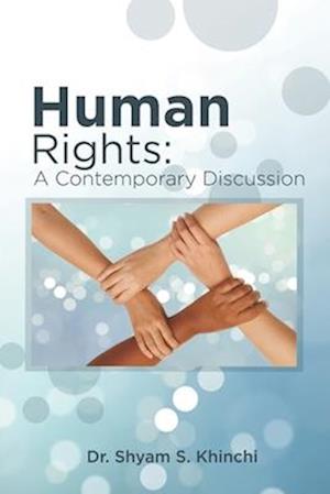 Human Rights: A Contemporary Discussion